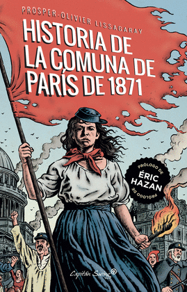 LA HISTORIA DE LA COMUNA DE PARS DE 1871 (IMPORTADO ESPAA)