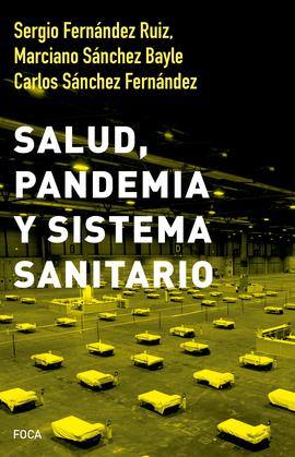 SALUD, PANDEMIA Y SISTEMA SANITARIO (IMPORTADO ESPAA)