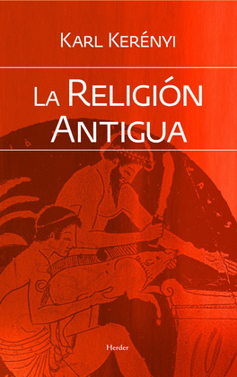 LA RELIGIN ANTIGUA