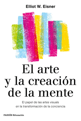 EL ARTE Y LA CREACIN DE LA MENTE (IMPORTADO ESPAA)