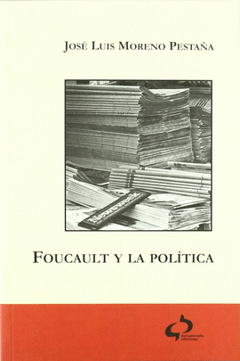 FOUCAULT Y LA POLTICA